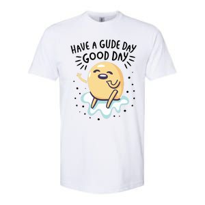 Gudetama Have A Gude Day Good Day Softstyle CVC T-Shirt