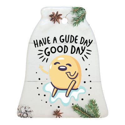 Gudetama Have A Gude Day Good Day Ceramic Bell Ornament