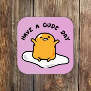 Gudetama Have A Gude Day Good Day Coaster