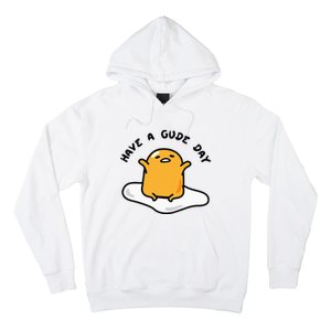 Gudetama Have A Gude Day Good Day Hoodie