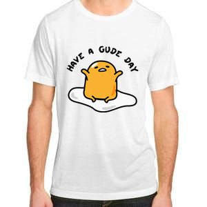 Gudetama Have A Gude Day Good Day Adult ChromaSoft Performance T-Shirt