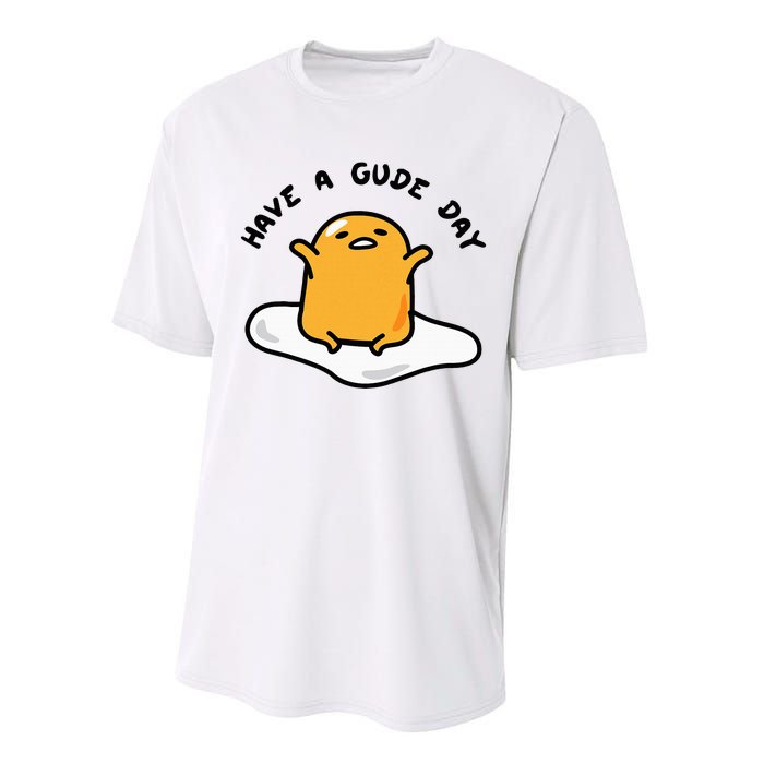 Gudetama Have A Gude Day Good Day Performance Sprint T-Shirt