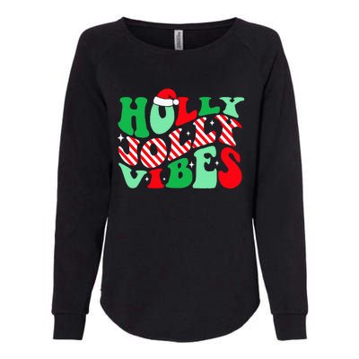 Groovy Have A Holly Xmas Jolly Christmas Santa Hat Womens California Wash Sweatshirt