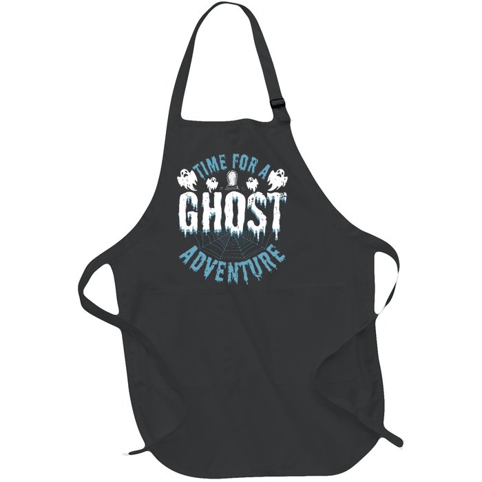 Ghost Hunting Adventures Quote For Paranormal Investigator Full-Length Apron With Pockets