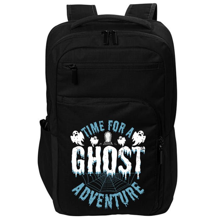 Ghost Hunting Adventures Quote For Paranormal Investigator Impact Tech Backpack