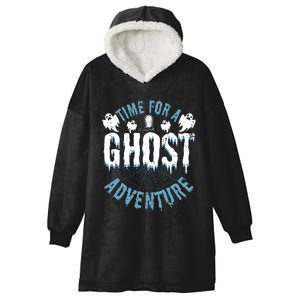 Ghost Hunting Adventures Quote For Paranormal Investigator Hooded Wearable Blanket