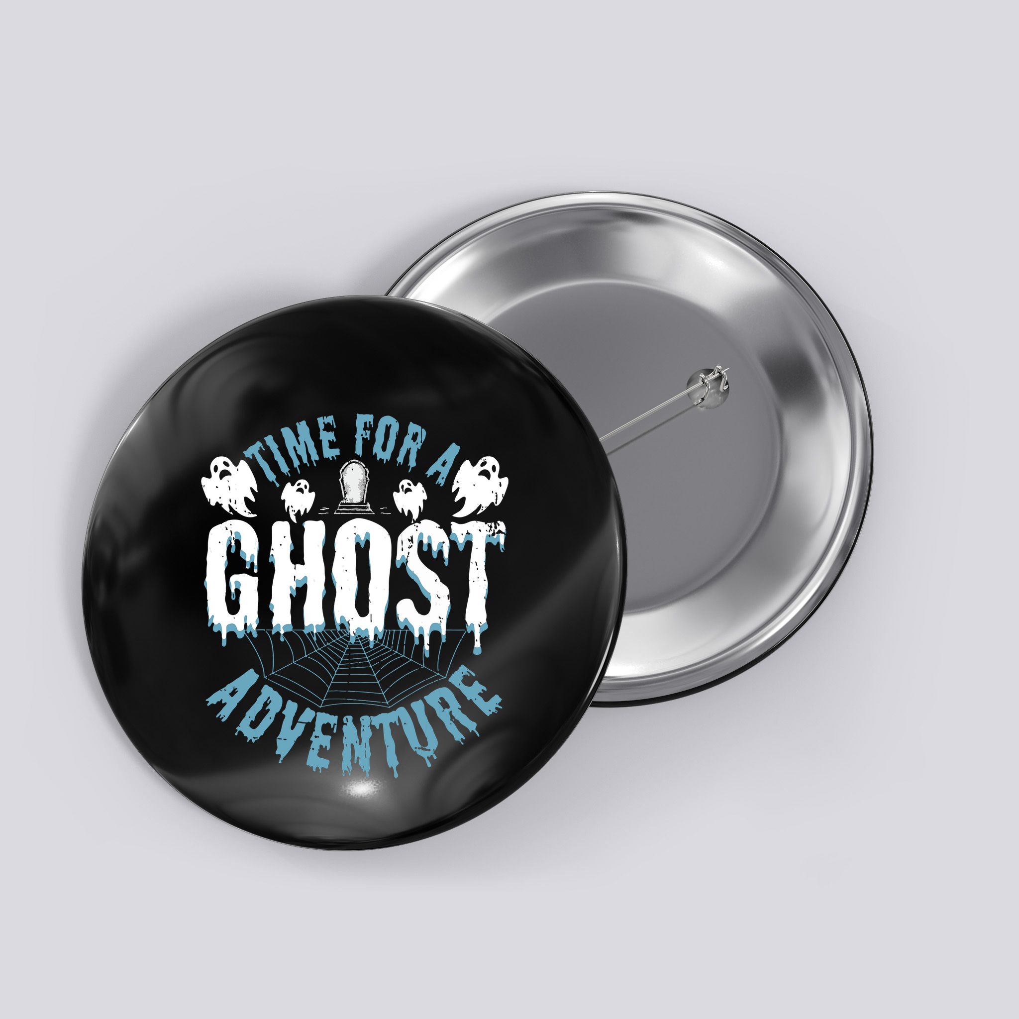 Ghost Hunting Adventures Quote For Paranormal Investigator Button