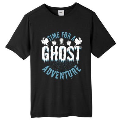 Ghost Hunting Adventures Quote For Paranormal Investigator Tall Fusion ChromaSoft Performance T-Shirt