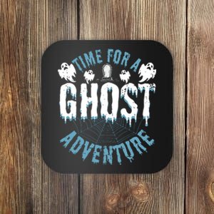 Ghost Hunting Adventures Quote For Paranormal Investigator Coaster