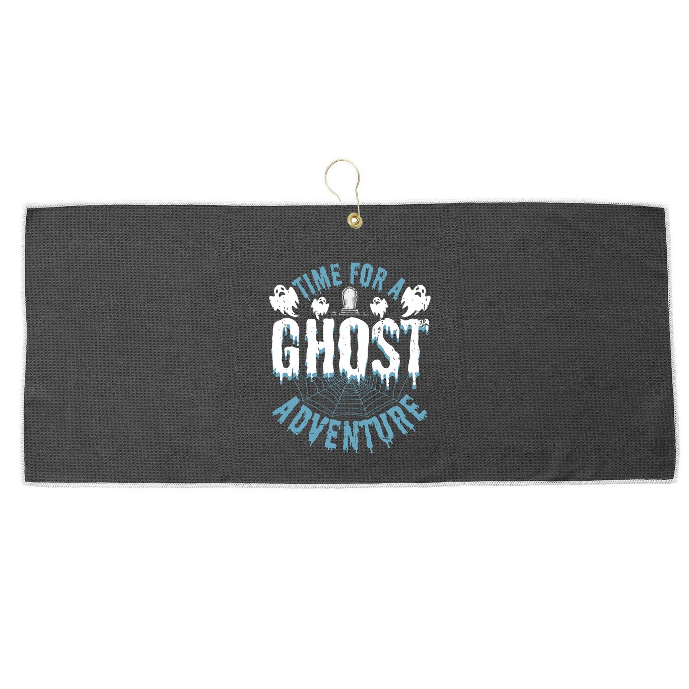 Ghost Hunting Adventures Quote For Paranormal Investigator Large Microfiber Waffle Golf Towel