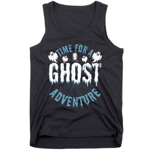 Ghost Hunting Adventures Quote For Paranormal Investigator Tank Top