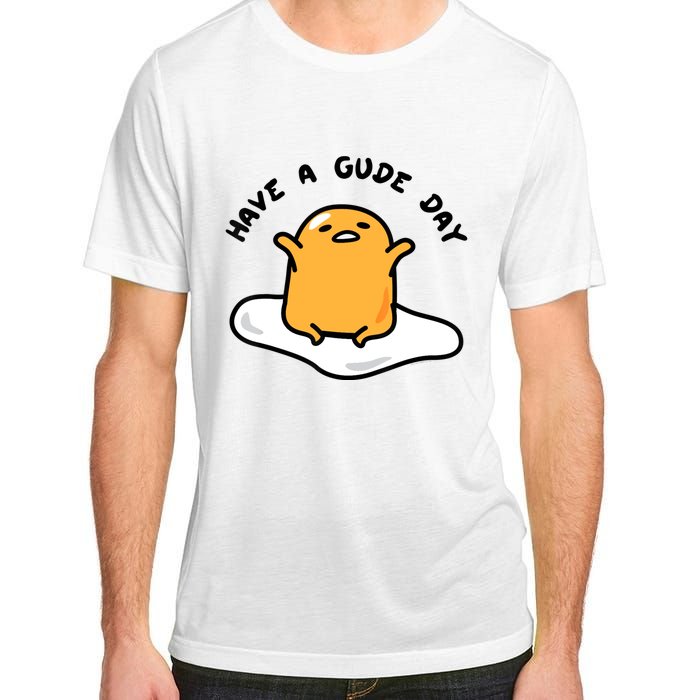 Gudetama Have A Gude Day Good Day Adult ChromaSoft Performance T-Shirt