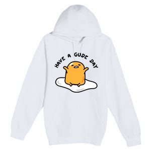 Gudetama Have A Gude Day Good Day Premium Pullover Hoodie