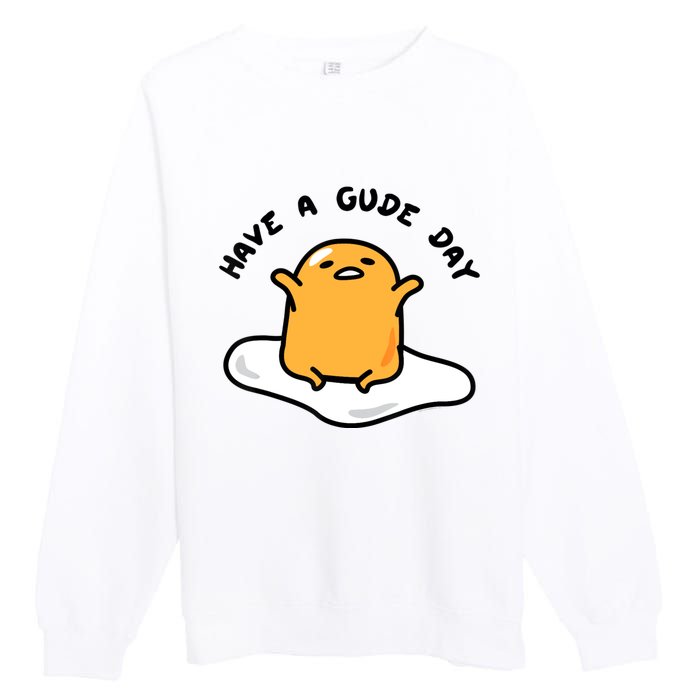 Gudetama Have A Gude Day Good Day Premium Crewneck Sweatshirt