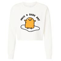 Gudetama Have A Gude Day Good Day Cropped Pullover Crew