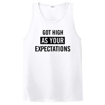 Got High As Your Expectations PosiCharge Competitor Tank