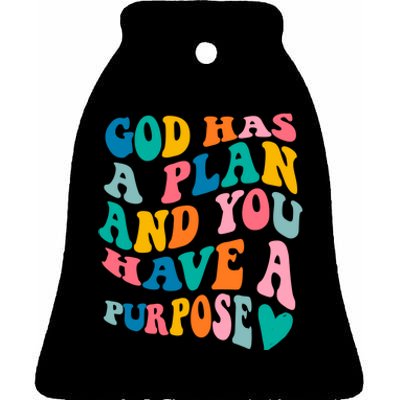 God Has A Plan And You Have A Purpose, Preppy Bible Verse Ceramic Bell Ornament