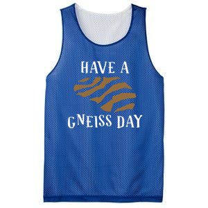 Geologist Have A Gneiss Day Funny Gift Mesh Reversible Basketball Jersey Tank