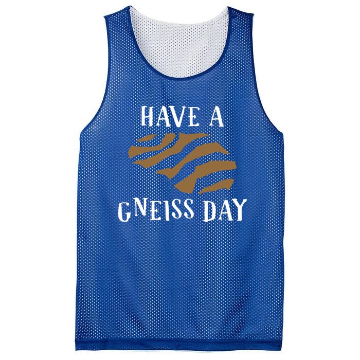 Geologist Have A Gneiss Day Funny Gift Mesh Reversible Basketball Jersey Tank