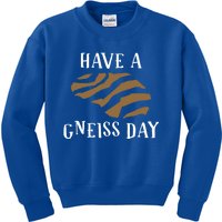 Geologist Have A Gneiss Day Funny Gift Kids Sweatshirt