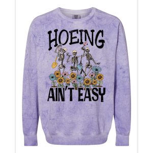 Garden Hoeing AinT Easy Colorblast Crewneck Sweatshirt