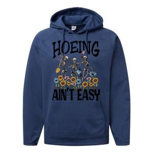 Garden Hoeing AinT Easy Performance Fleece Hoodie