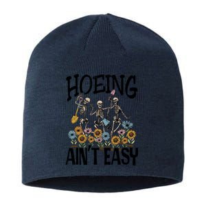 Garden Hoeing AinT Easy Sustainable Beanie