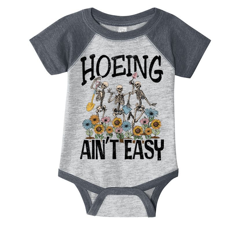 Garden Hoeing AinT Easy Infant Baby Jersey Bodysuit