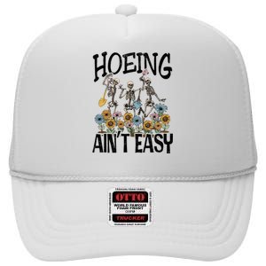 Garden Hoeing AinT Easy High Crown Mesh Back Trucker Hat