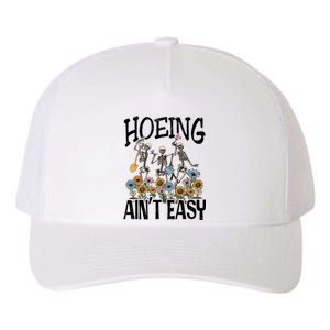 Garden Hoeing AinT Easy Yupoong Adult 5-Panel Trucker Hat