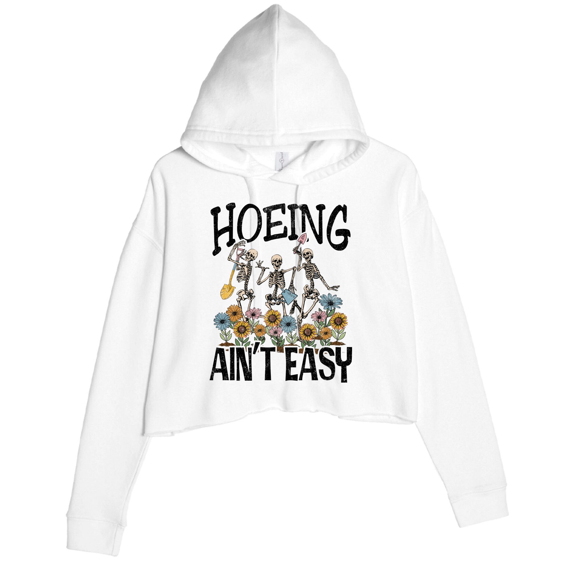 Garden Hoeing AinT Easy Crop Fleece Hoodie