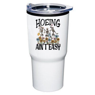Garden Hoeing AinT Easy Tumbler