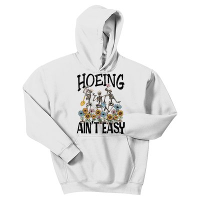 Garden Hoeing AinT Easy Kids Hoodie