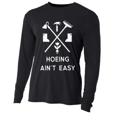 Garden Hoeing Ain't Easy Cooling Performance Long Sleeve Crew