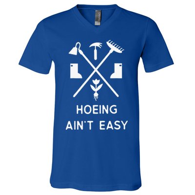 Garden Hoeing Ain't Easy V-Neck T-Shirt