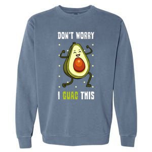 Guacamole Happy Avocado Guac Vegetarian Mexican Food Garment-Dyed Sweatshirt