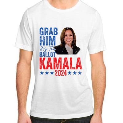 Grab Him By The Ballot Kamala 2024 Adult ChromaSoft Performance T-Shirt