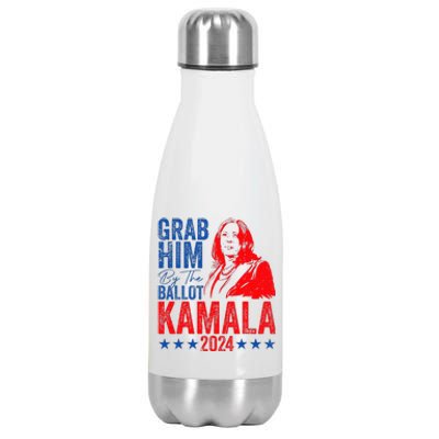 Grab Him By The Ballot Kamala 2024 Stainless Steel Insulated Water Bottle