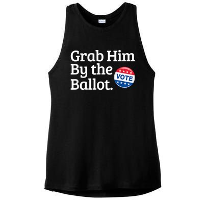 Grab Him By The Ballot Vote For Women s Rights Ladies PosiCharge Tri-Blend Wicking Tank