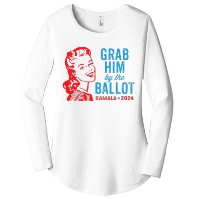 Grab Him By The Ballot Kamala 2024 Funny Harris Election Women's Perfect Tri Tunic Long Sleeve Shirt