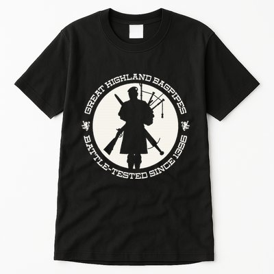 Great Highland Bagpipes Battle Tested Since 1396 Tall T-Shirt