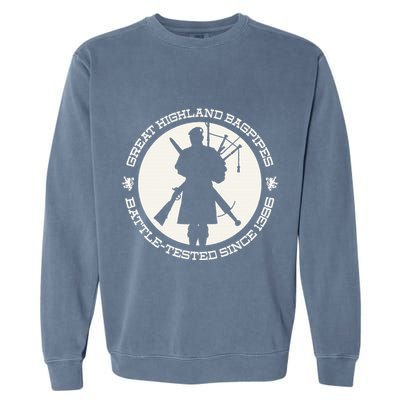 Great Highland Bagpipes Battle Tested Since 1396 Garment-Dyed Sweatshirt