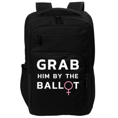 Grab Him By The Ballot Feminist Voter Impact Tech Backpack