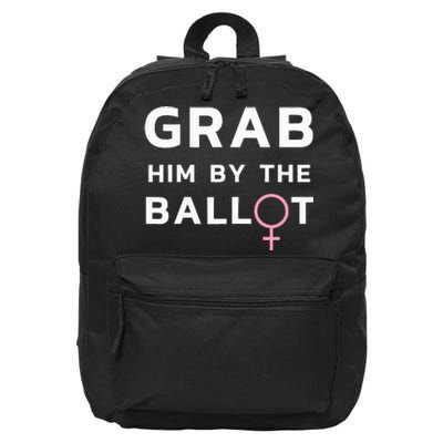 Grab Him By The Ballot Feminist Voter 16 in Basic Backpack