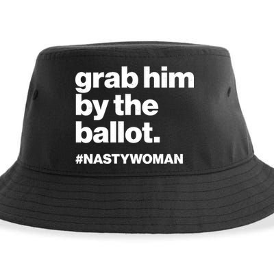 Grab Him By The Ballot #Nastywoman Sustainable Bucket Hat