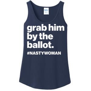 Grab Him By The Ballot #Nastywoman Ladies Essential Tank