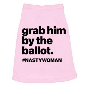 Grab Him By The Ballot #Nastywoman Doggie Tank