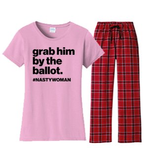 Grab Him By The Ballot #Nastywoman Women's Flannel Pajama Set