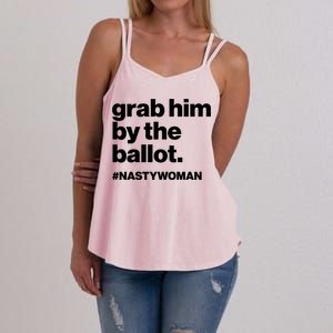 Grab Him By The Ballot #Nastywoman Women's Strappy Tank