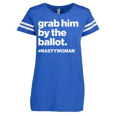 Grab Him By The Ballot #Nastywoman Enza Ladies Jersey Football T-Shirt